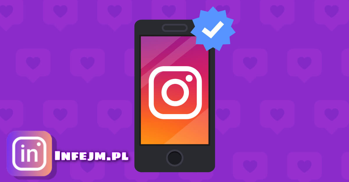 Nie ma żadnych sztywnych zasad o ile dokładnie followersów trzeba mieć żeby zweryfikować profil na Instagramie, ale to pomaga mieć co najmniej 1000. - InFejm Blog